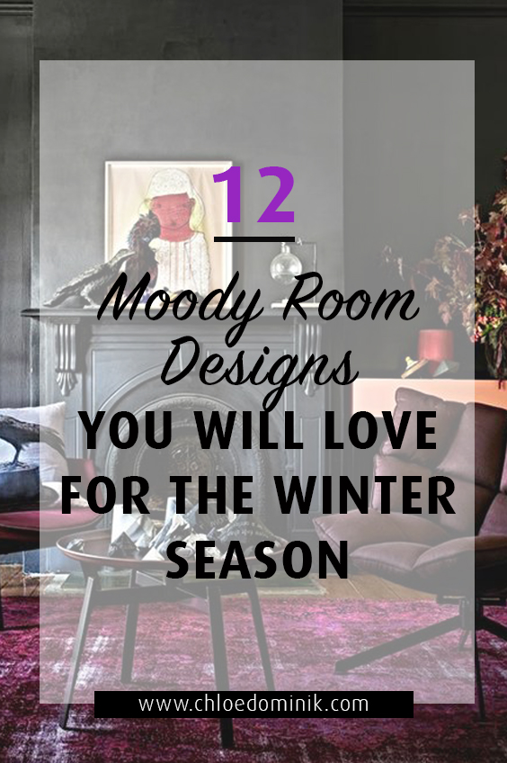 Moody Room Designs That You Will Love For The Winter Season