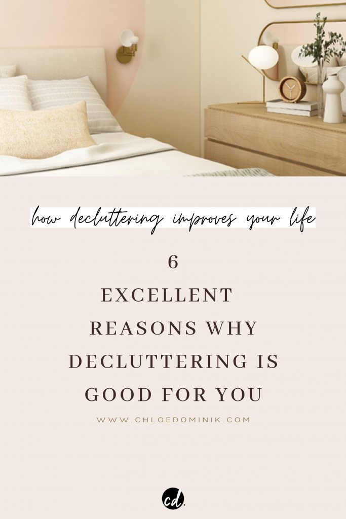 6 Excellent Reasons Why Decluttering Is Good For You!: Decluttering your home may not be one of things on the top of your priority list. But there are many reasons why decluttering your home is something you should tackle as soon as you can! Not only do you have an organized home to enjoy but there are overall benefits to your mind, health and overall well-being. Here are some of the reasons why decluttering is good for you. @chloedominik #decluttering #organizeyourhome #declutter