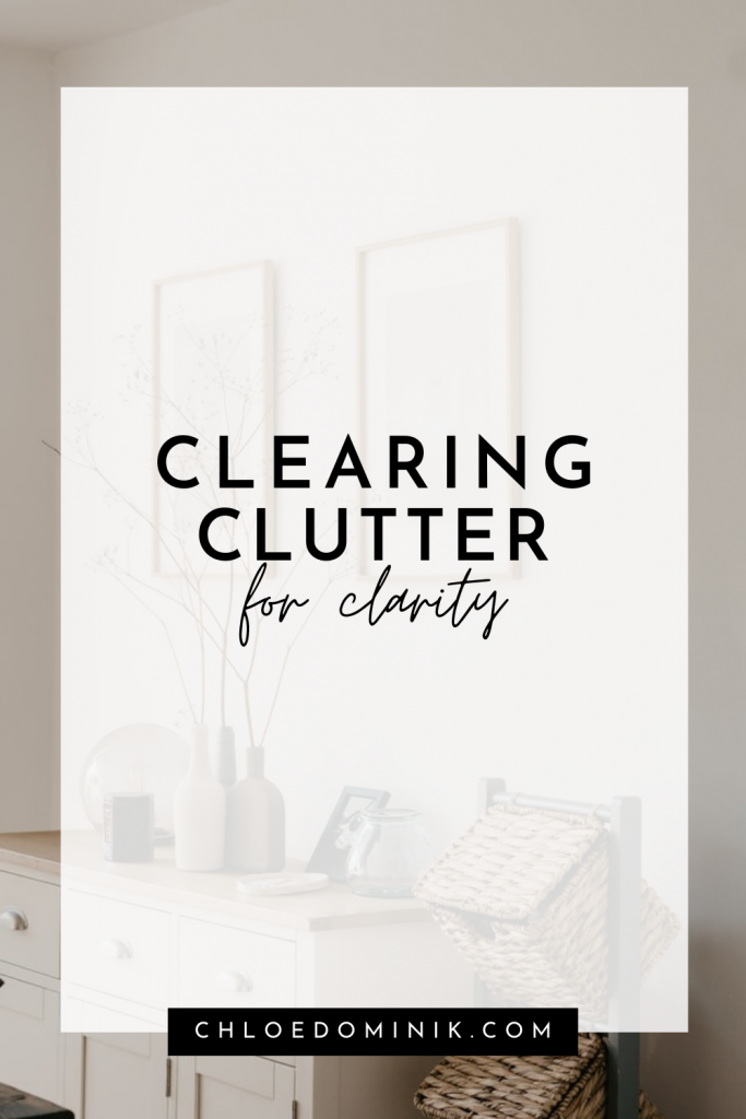 Clearing Clutter For Clarity