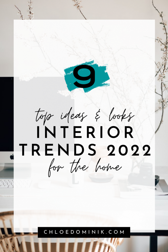 Interior Trends 2022