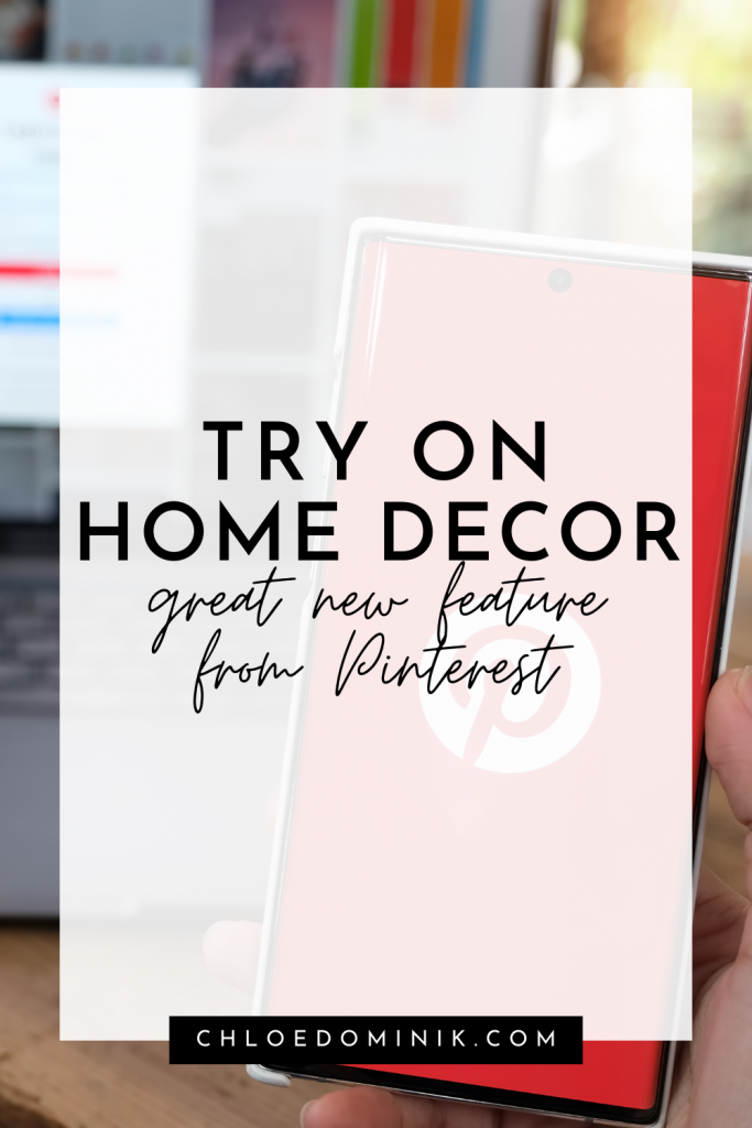 Try on Home Decor from Pinterest