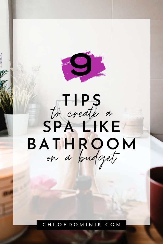 How To Create A Spa Like Bathroom On A Budget