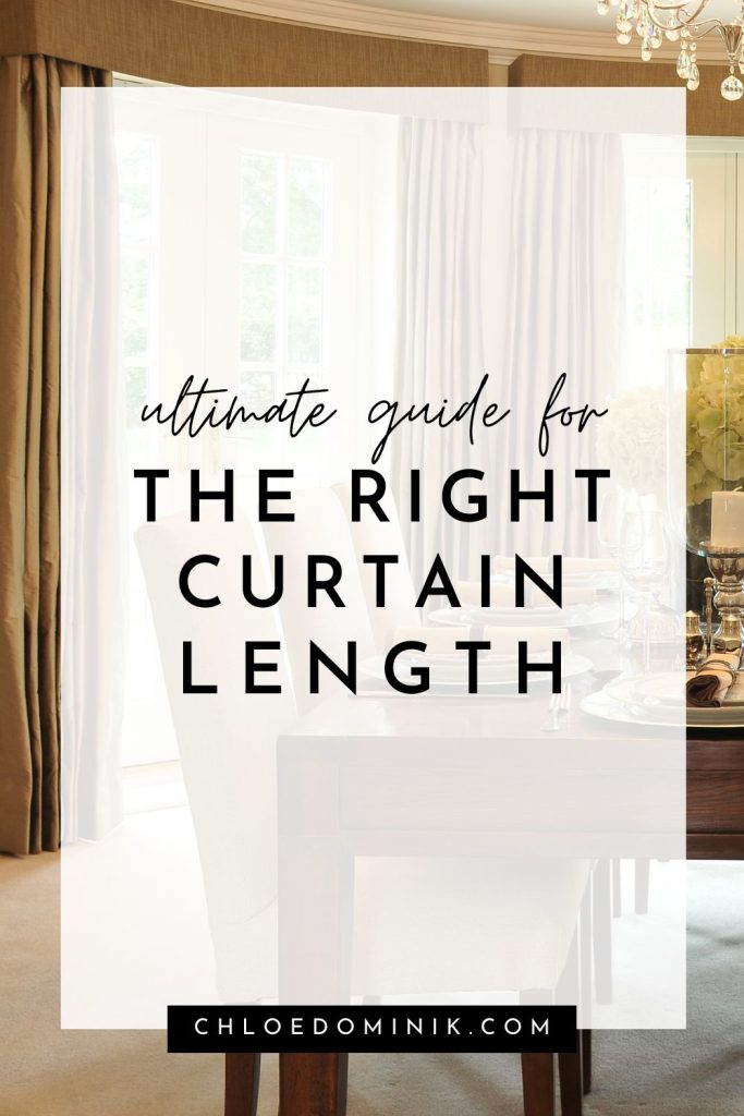 ultimate guide for the right curtain length