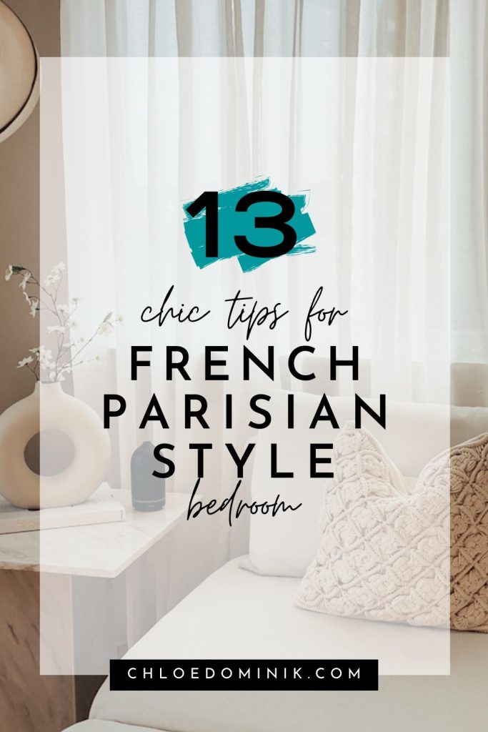 Chic Tips for French Parisian Style Bedroom