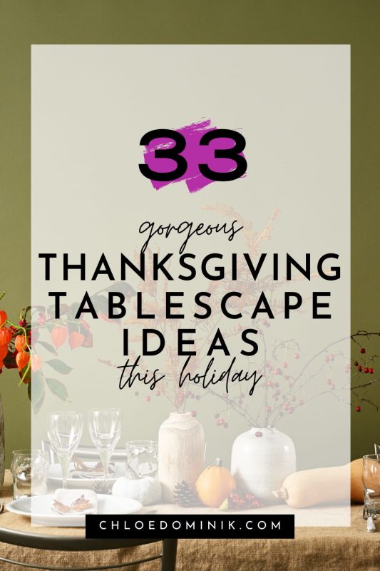 33-gorgeous-thanksgiving-tablescape-ideas-this-holiday