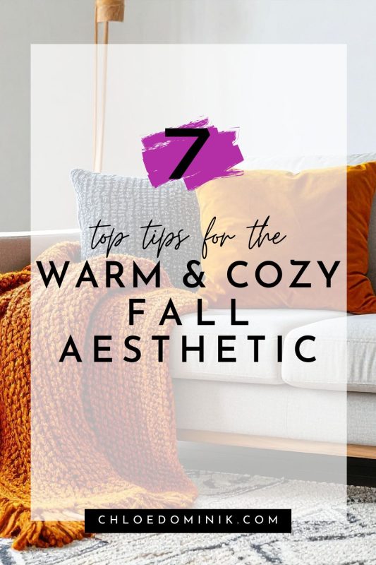 7-top-tips-for-the-warm-cozy-fall-aesthetic