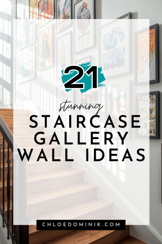 21 Stunning Staircase Gallery Wall Ideas @chloedominik.com
Save and pin for later!
