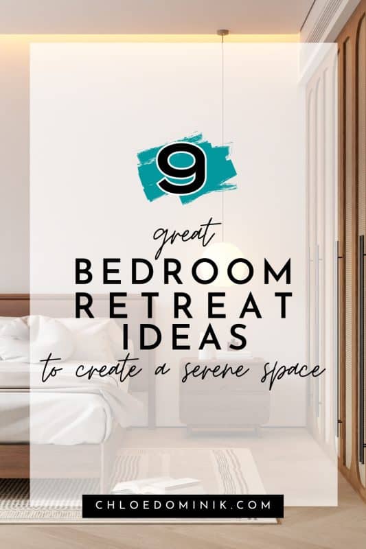 9 Great Bedroom Retreat Ideas To Create A Serene Space