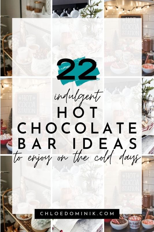 Indulgent Hot Chocolate Bar Ideas To Enjoy On The Cold Days @chloedominik.com